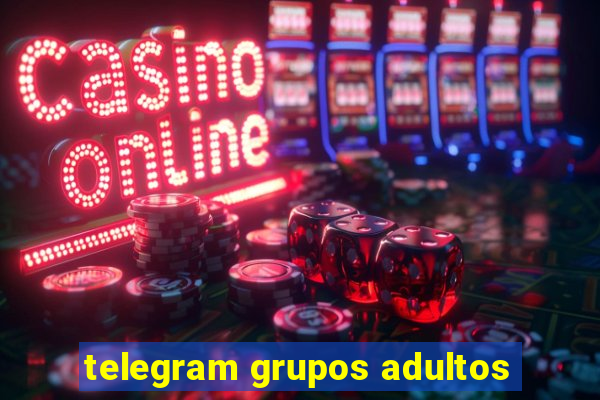 telegram grupos adultos